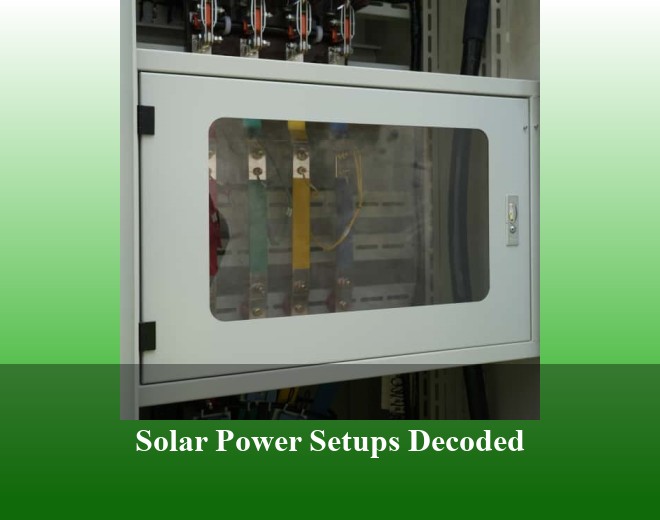 Solar Power Setups Decoded